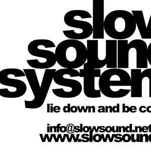 'Slow Sound System' için resim