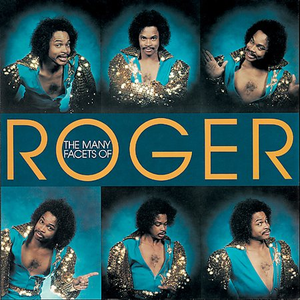 The Many Facets Of Roger by Roger