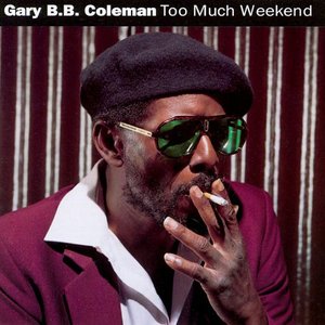 Gary B.B. Coleman - Gary+B.B.+Coleman+-+The+Sky+is+Crying Lyrics - Zortam Music