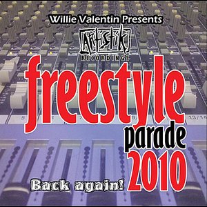 Freestyle Parade 2010 (Willie Valentin Presents)