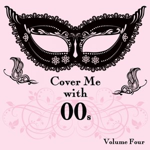 Cover Me With 00s, Vol. 4