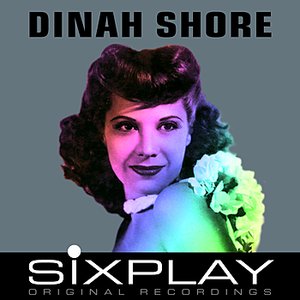 Six Play: Dinah Shore - EP
