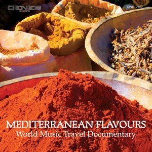 Mediterranean Flavours (World Music Travel Documentary)