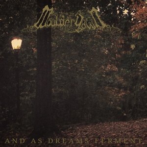 And as Dreams Ferment
