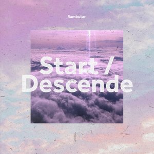 Start / Descendence