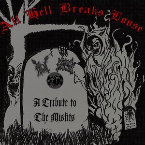 All Hell Breaks Loose: Tribute to the Misfits