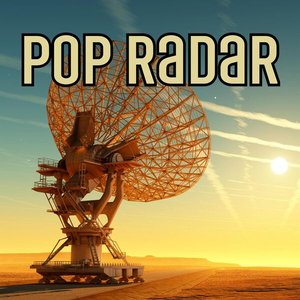 Pop Radar