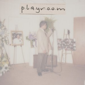 Playroom [Explicit]