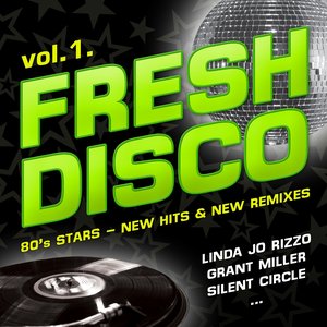 Fresh Disco, Vol. 1 (80's Stars - New Hits & New Remixes)