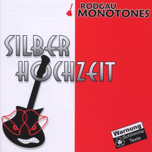 Rodgau Monotones - Silberhochzeit Live Und G�ste Hob Goblin, Flatsch, Crackers [disc 2] - Zortam Music