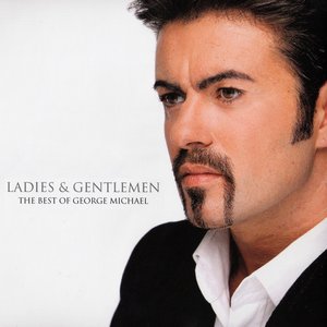 Ladies & Gentlemen (The Best Of George Michael)