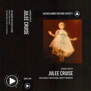 A Mixed Tape Of Julee Cruise