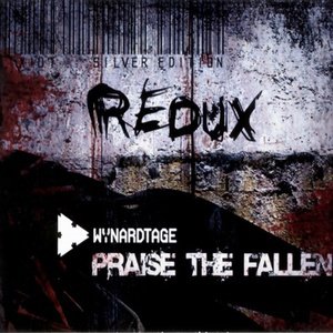 Praise the Fallen Redux (Silver Edition)