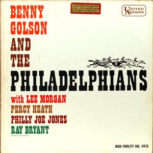 Benny Golson And The Philadelphians