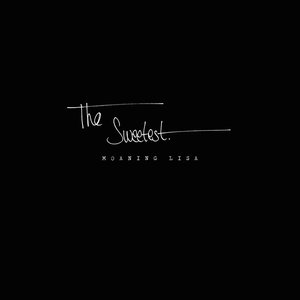 The Sweetest - EP