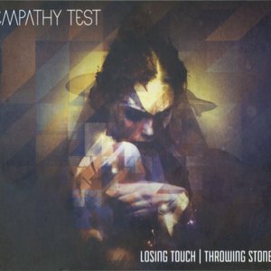 Losing Touch / Throwing Stones