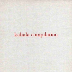 Kahala Compilation