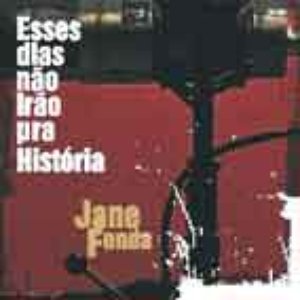 Image for 'Esses Dias Não Irão Pra História'