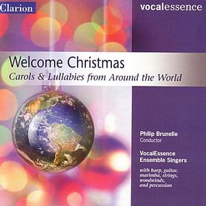 Welcome Christmas: Carols & Lullabies from Around the World