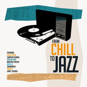 From Chill To Jazz