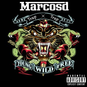 Young Wild Free [Explicit]
