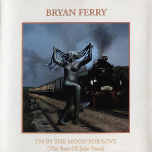 Bryan Ferry - I Am In The Mood For Love - Zortam Music