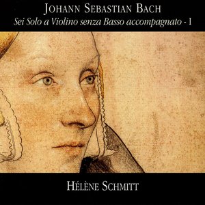 Bach, J.S.: Sonatas and Partitas for Solo Violin, Vol. 1 (Bwv 1001, 1002, 1004)
