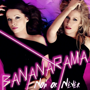 Bananarama - Now Or Never Ep - Zortam Music