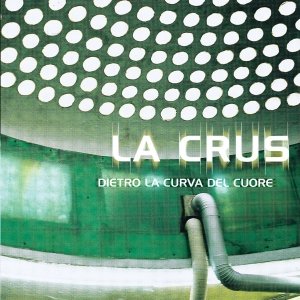 Image for 'Dietro la curva del cuore'