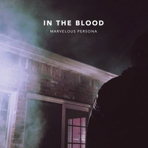 In the Blood (Deluxe)