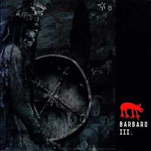 Barbaro, Vol. 3