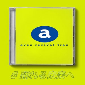 avex revival trax