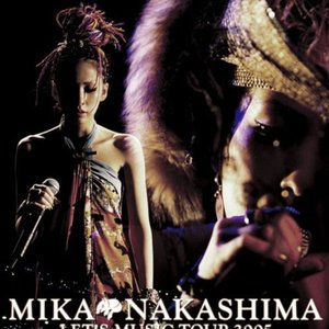 MIKA NAKASHIMA LET'S MUSIC TOUR 2005