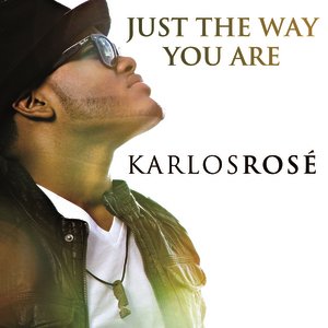 Just The Way You Are