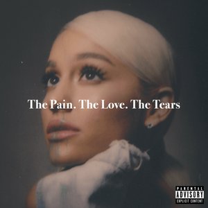 The Pain. The Love. The Tears