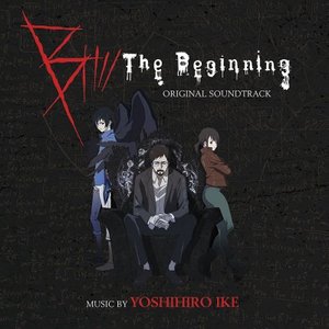 B: The Beginning (Original Soundtrack)