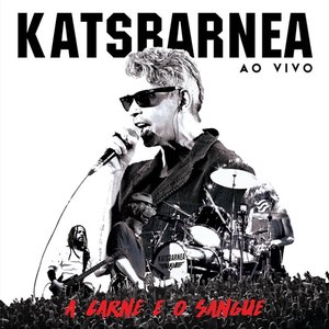 A Carne e o Sangue (Ao Vivo)