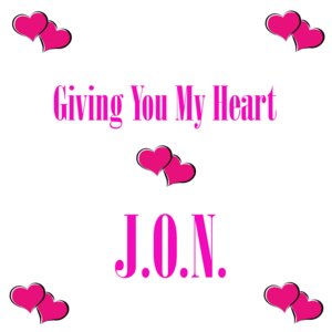Giving You My Heart