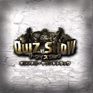The QUIZ SHOW オリジナル・サウンドトラック