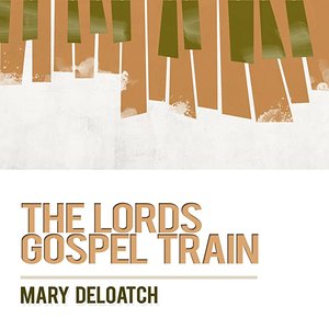 The Lord's Gospel Train