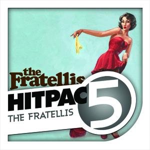 The Fratellis Hit Pac - 5 Series