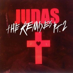 Judas (Remix EP Part 2)