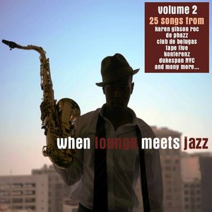 Immagine per 'When Lounge Meets Jazz Vol. 2'