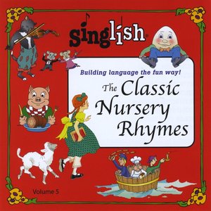 The Classic Nursery Rhymes