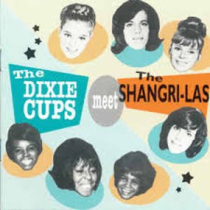 The Dixie Cups Meet the Shangri-Las