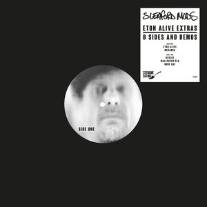 Eton Alive Extras B Sides And Demos