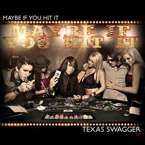 Texas Swagger EP