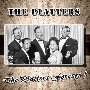 The Platters Forever !