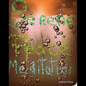 Serene Peace Meditation: Brought to You By Sharri Plaza