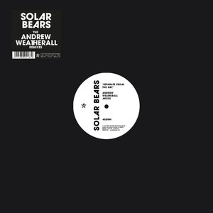 Separate From The Arc (The Andrew Weatherall Remixes)